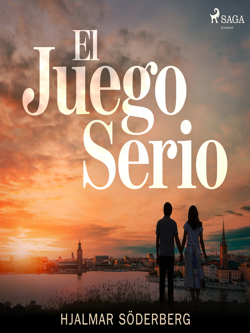Title details for El juego serio by Hjalmar Söderberg - Available